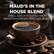 Maud's Medium Dark Roast Coffee (In The House Blend), 100ct. Solar Energy Produced Recyclable Single Serve Medium Dark Roast Coffee Pods