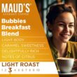 Maud's Breakfast Blend Coffee, (Bubbies Breakfast Blend), 100ct. Solar Energy Produced Recyclable Single Serve Breakfast Blend Coffee Pods