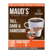 Maud's Dark Roast Decaf Coffee (Decaf Tall Dark and Handsome) 100ct. Solar Energy Produced Recyclable Single Serve Decaf Dark Roast Coffee Pods