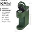 Keurig K-Mini Single Serve Coffee Maker, Evergreen - 4