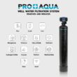 PRO+AQUA PRO-WELL WATER Single-stage 10-GPM Mechanical filtration Well water Whole House Water Filtration System