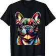 Colorful French Bulldog Pop Art T Shirt, Funny Dog Lover Gift Tee
