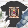 Dog Obsessed Unisex T Shirt, Dog Lover Shirt Dog Obsessed Unisex T Shirt, Dog Lover Shirt