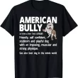 American Bully Definition Shirt, Funny Strong Dog Lover Tee
