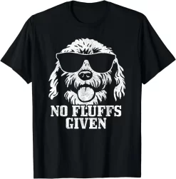 Funny Dog Shirt, No Fluffs Given Doodle Poodle Gift Tee