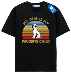 Funny Pug Lover T Shirt, Favorite Child Dog Tee, Retro Pug Lover Gift