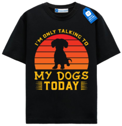 Talking To My Dogs Shirt, Funny Dog Lover Tee, Pet Parent Dog Shirt