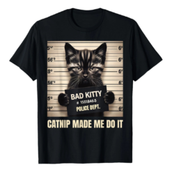 Bad Kitty T Shirt, Funny Cat Shirt