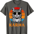 Vintage Karma Cat Shirt, Funny Cool Retro Kitty T Shirt Vintage Karma Cat Shirt, Funny Cool Retro Kitty T Shirt
