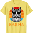 Vintage Karma Cat Shirt, Funny Cool Retro Kitty T Shirt Vintage Karma Cat Shirt, Funny Cool Retro Kitty T Shirt