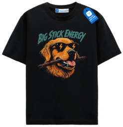 Big Stick Energy Dog T Shirt, Dog Dad Tee