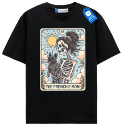 Frenchie Dog Mom Tarot Card T Shirt, French Bulldog Skeleton Tee