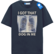 I Got That Dog In Me Tee, Dog Lover T Shirt