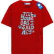 Tell Your Dog I Said Hey T Shirt, Gift For Dog Lover