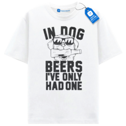 Humorous Dog T Shirt, Fun Tee For Dog Lovers