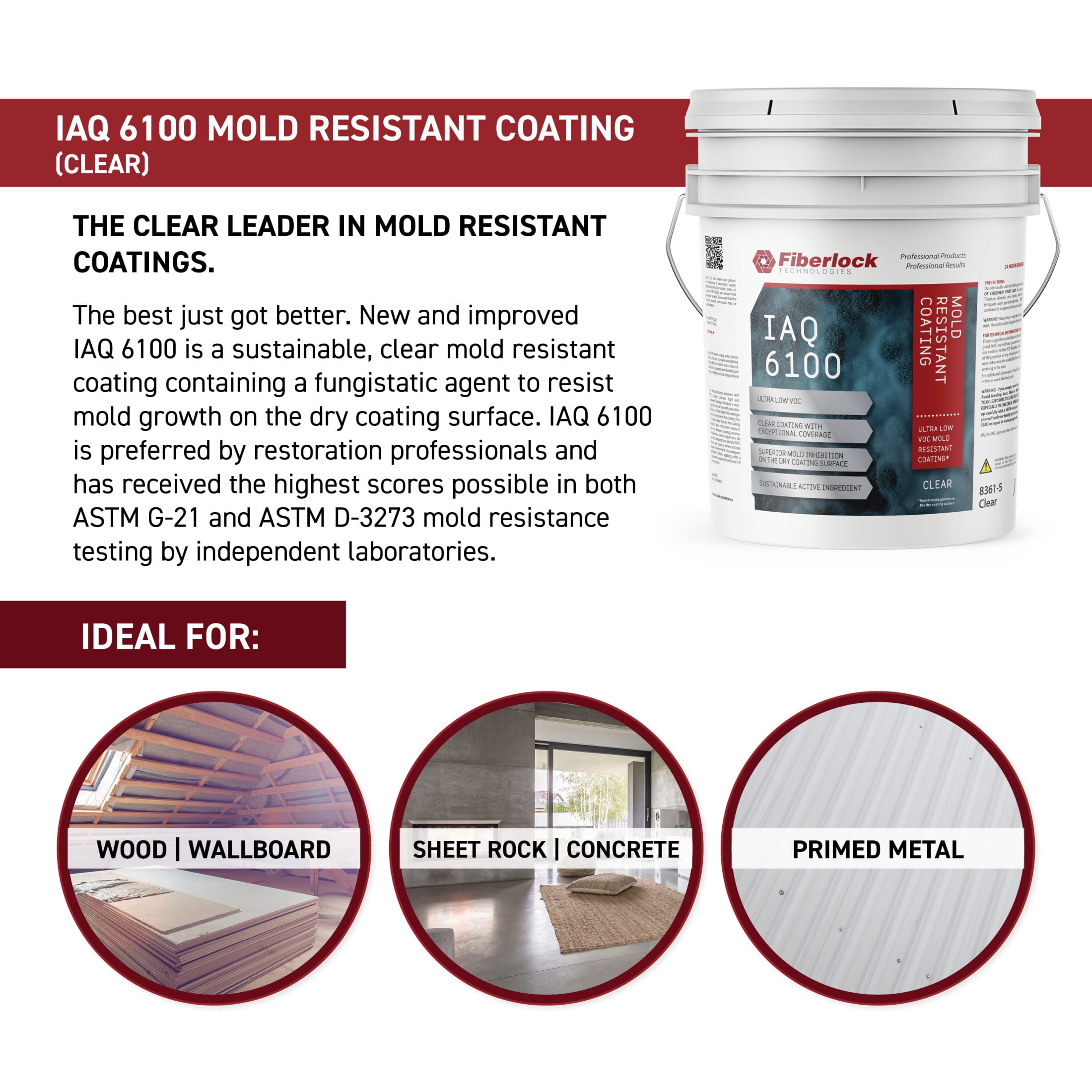 Fiberlock IAQ 6100 Heavy Duty Mold Resistant Coating, Clear, 5 Gallons Fiberlock IAQ 6100 Heavy Duty Mold Resistant Coating, Clear, 5 Gallons