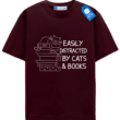 Easily Distracted By Cats And Books, Bookish Cat T Shirt