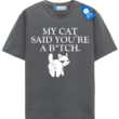 Funny Rude Cat T Shirt, Sarcastic Cat Lover Shirt