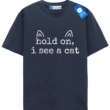Hold On I See A Cat, Cute Gift For Cat Mom