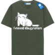 I Need Ibuprofen - Funny Cat T Shirt
