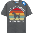 Ive Got Friends In Low Places T Shirt, Retro Beagle Shirt