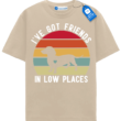 Ive Got Friends In Low Places T Shirt, Retro Dachshund Shirt
