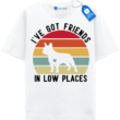 Ive Got Friends In Low Places T Shirt, Retro French Bulldog Shirt