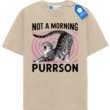 Not A Morning Purrson, Sleepy Cat T Shirt