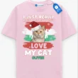 I Just Really Love My Pet Tee, Personalized Pet Lover Shirt