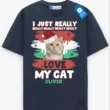 I Just Really Love My Pet Tee, Personalized Pet Lover Shirt