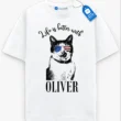 Life Is Better With My Dog/Cat Tee, Personalized Pet Lover T Shirt Life Is Better With My Dog/Cat Tee, Personalized Pet Lover T Shirt
