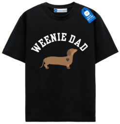 Weenie Dad T Shirt, Dog Lover Gift