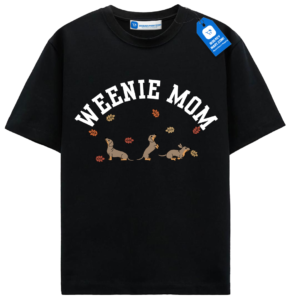 Weenie Mom Fall T Shirt, Dog Mom Tee