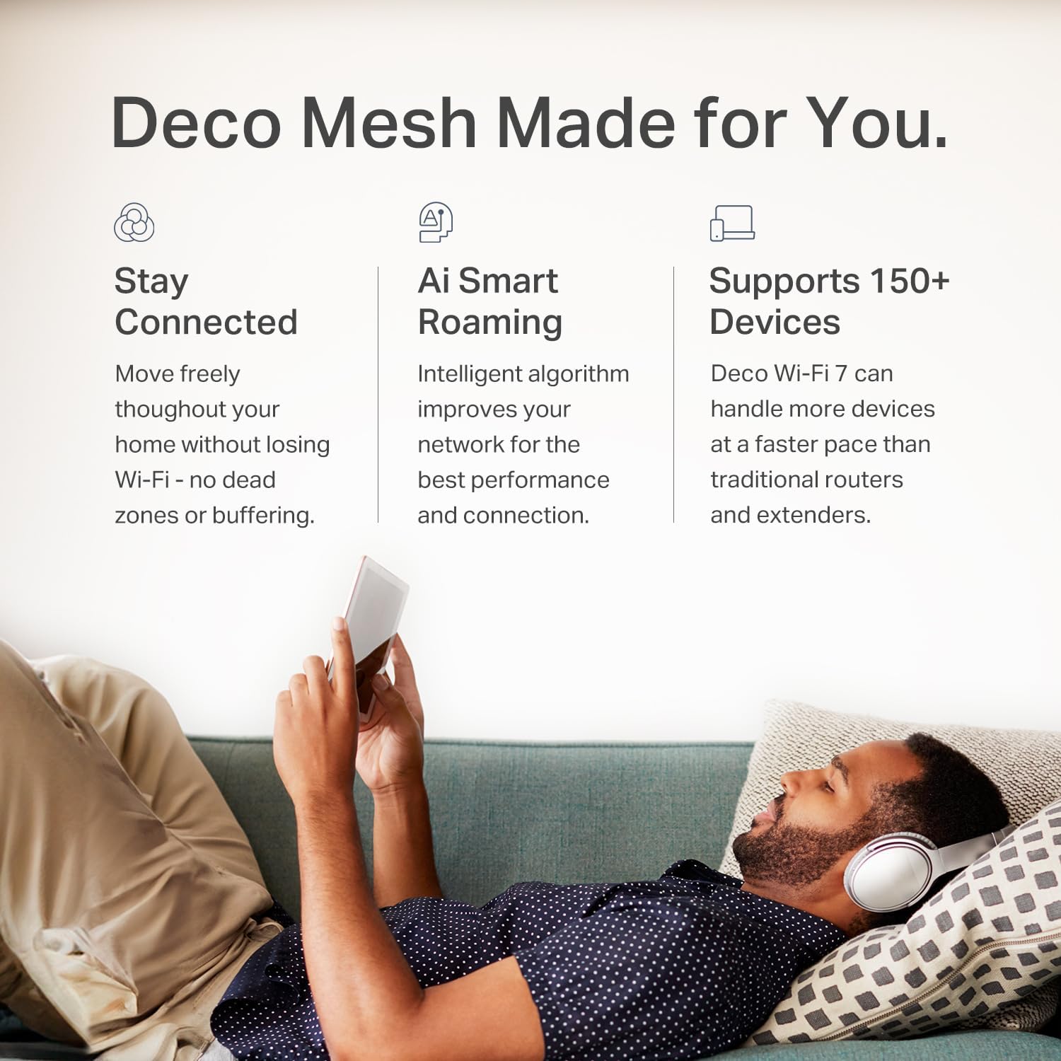 TP-Link Deco 7 BE25 Dual-Band BE5000 WiFi 7 Mesh Wi-Fi System | 4-Stream 5 Gbps, 240 Mhz TP-Link Deco 7 BE25 Dual-Band BE5000 WiFi 7 Mesh Wi-Fi System | 4-Stream 5 Gbps, 240 Mhz | Covers up to 6,600 Sq.Ft | 2X 2.5G Ports Wired Backhaul | VPN,MLO, AI-Roaming, HomeShield, 3-Pack