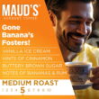 Maud's Banana Flavored Coffee Pods, 50 ct, Medium Roast Flavored Coffee in Single Serve Pods – 100% Arabica Beans, Compatible with Keurig K Cups Maker