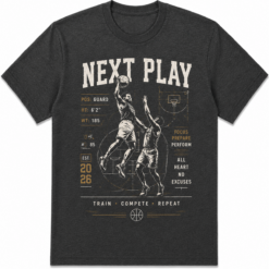 Next Play Basketball Graphic T-Shirt Focus Prepare Perform Vintage Sports Tee