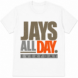 Jays All Day Everyday Graphic T-Shirt Sneaker Lifestyle Unisex Tee