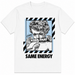 Keep That Same Energy Graphic T-Shirt Vintage Angel Streetwear Unisex Tee